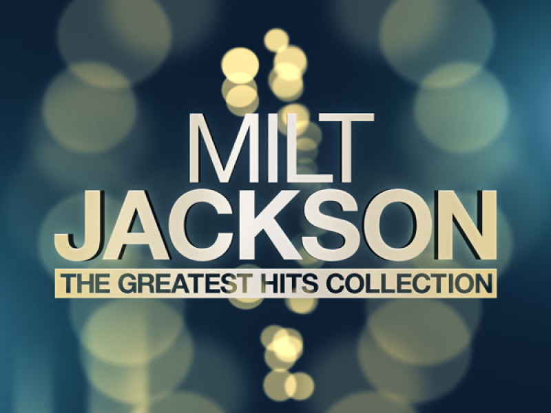 The Greatest Hits Collection