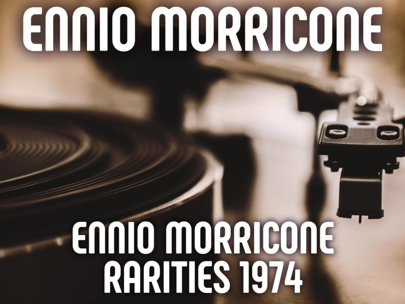 Ennio Morricone - Rarities 1974 (EP)
