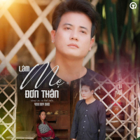 Làm Mẹ Đơn Thân (Single)