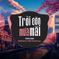 Trời Còn Mưa Mãi (Remix) (Single)