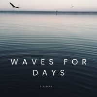Waves for Days (Single)