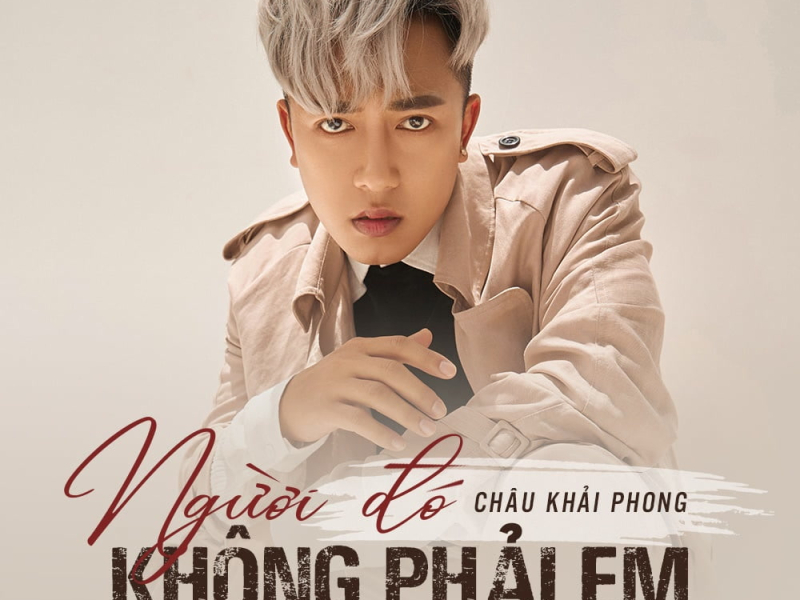 Người Đó Không Phải Em (Single)