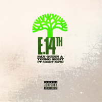 E. 14th (feat. Shady Nate & San Quinn) (Single)