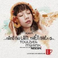 Nâng Niu Lắm, Thiên Nhiên Ơi