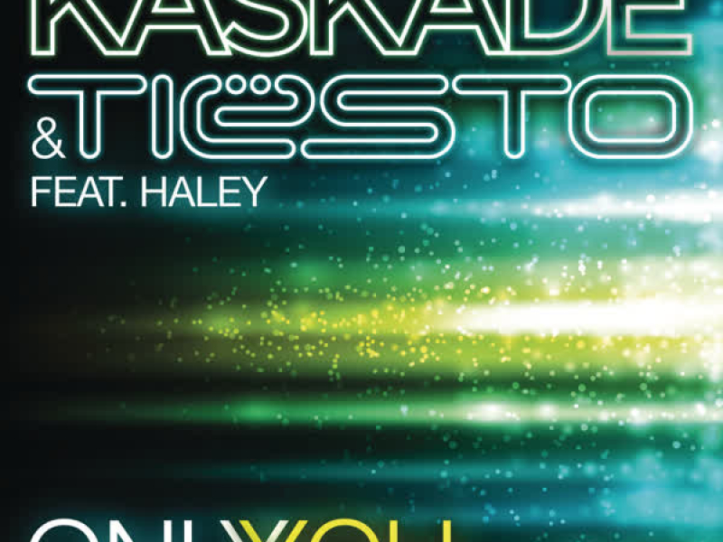 Only You (feat. Haley) (EP)