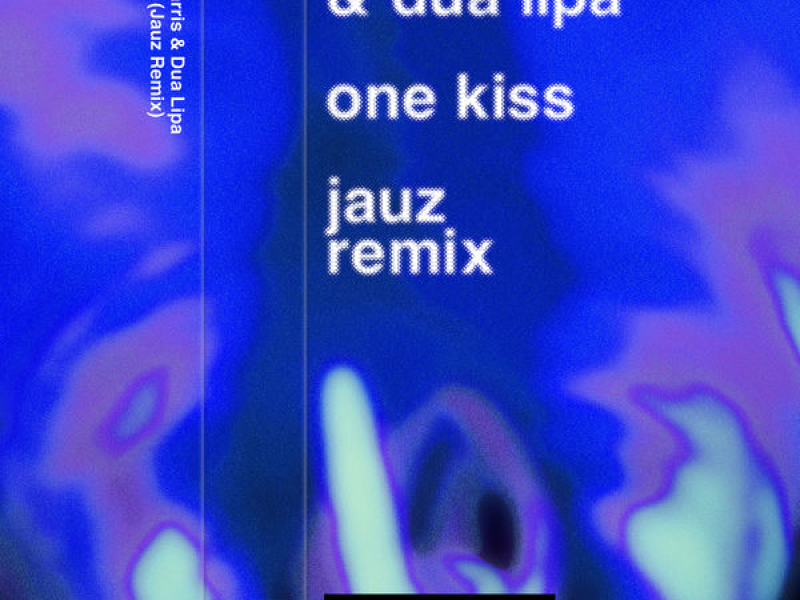 One Kiss (Jauz Remix)