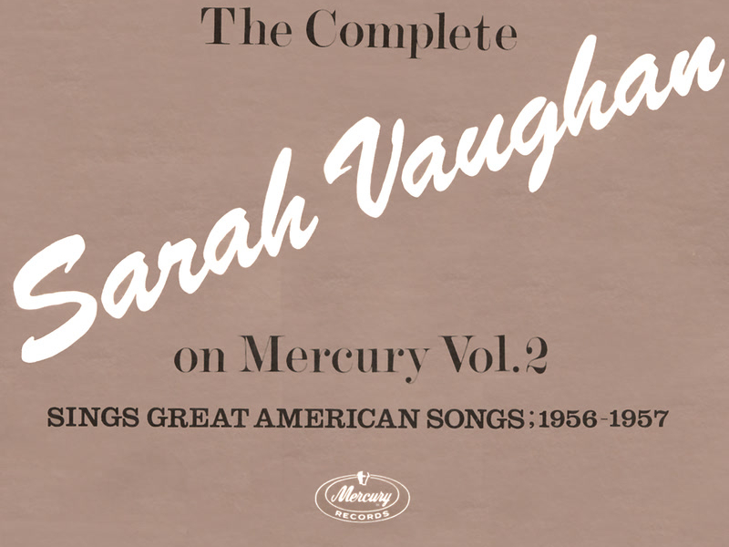 The Complete Sarah Vaughan On Mercury (Vol.2)