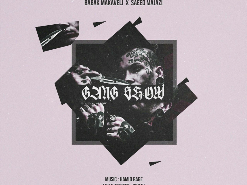 Gang Show (feat. Saeed Majazi) (Single)