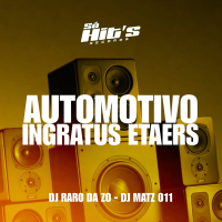 Automotivo Ingratus Etaers (Single)