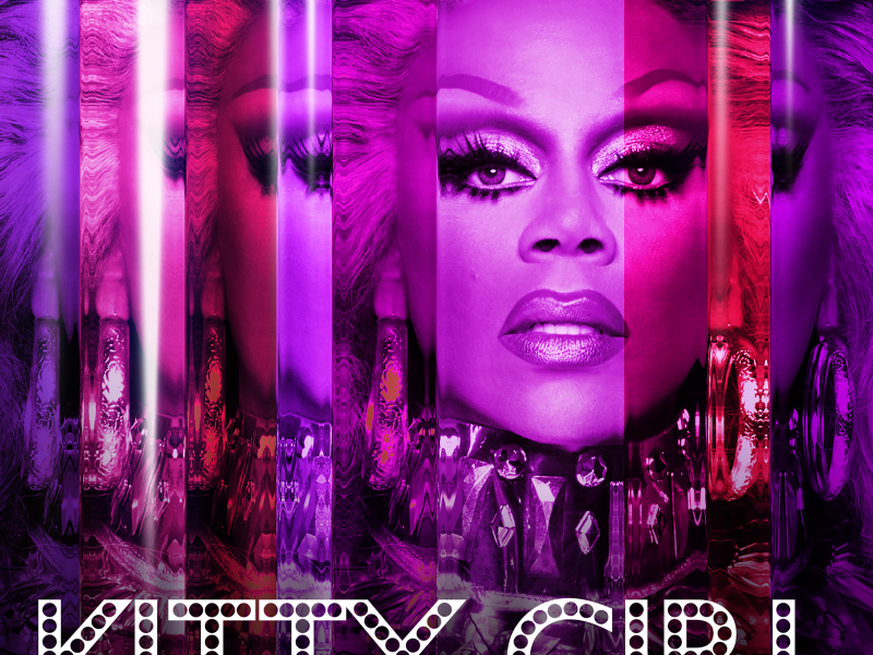 Kitty Girl (feat. The Cast of Rupaul's Drag Race All Stars, Season 3) (Single)