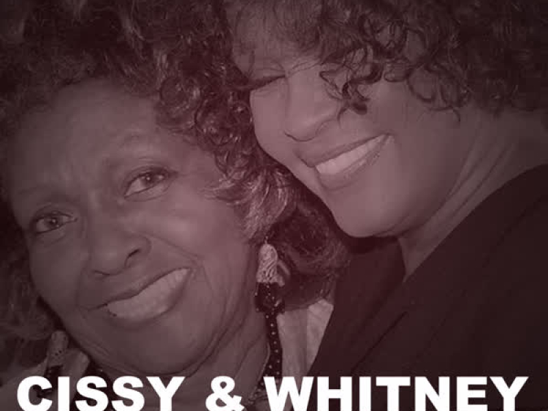 Cissy & Whitney Together