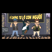 Vì Chúng Ta Là Con Người (Single)