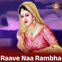 Raave Naa Rambha (Single)