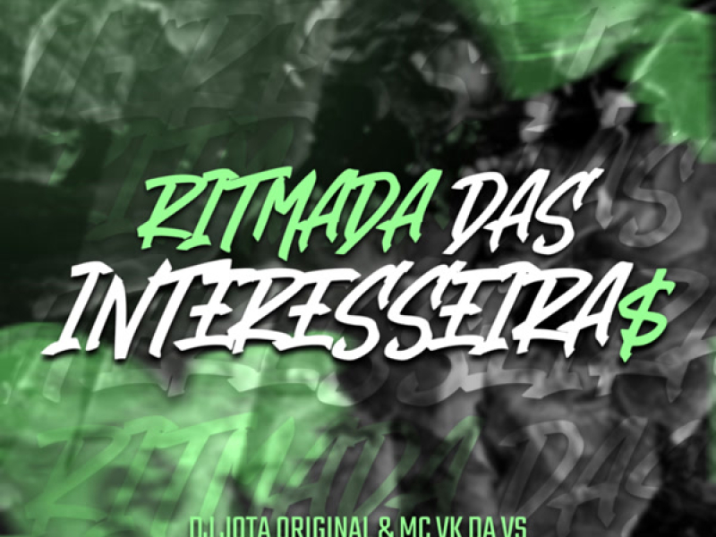 Ritmada das Interesseira (Single)