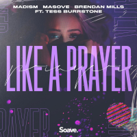 Like A Prayer (feat. Tess Burrstone) (Single)