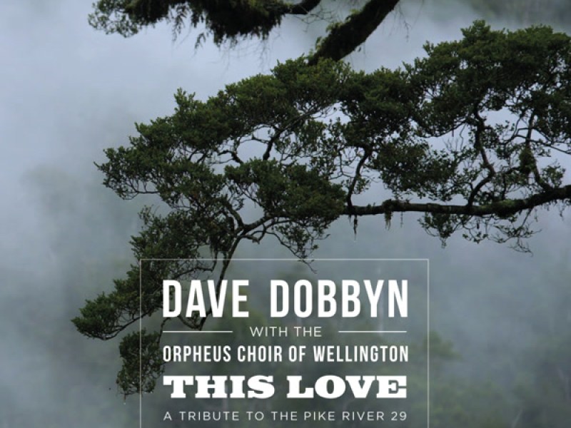 This Love (A Tribute to the Pike River 29) (Single)