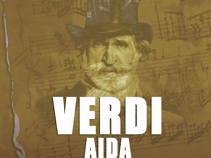 Verdi: Aida Highlights