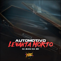 AUTOMOTIVO LEVANTA MORTO (Single)