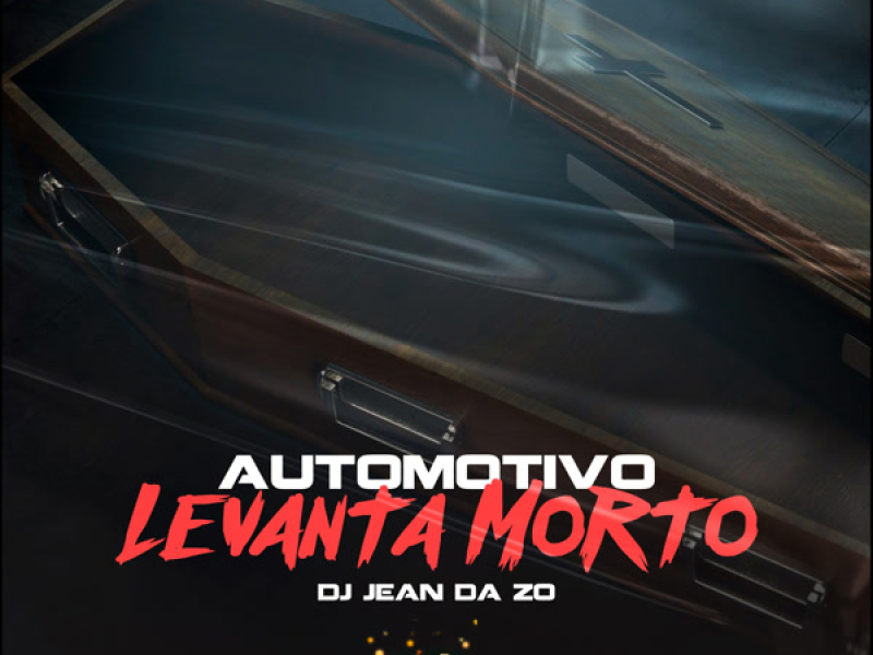 AUTOMOTIVO LEVANTA MORTO (Single)