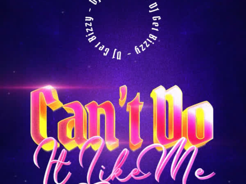 Can't Do It Like Me (Sped Up) (Single)