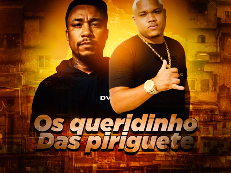 os queridinho das piriguete (Single)