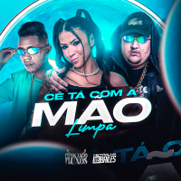Cê Tá Com Mão Limpa (Single)