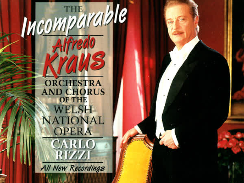 The Incomparable Alfredo Kraus
