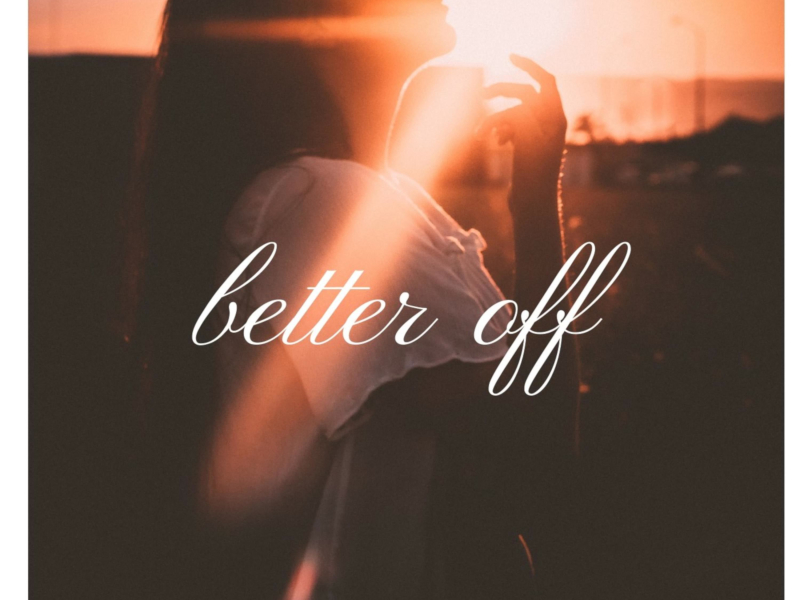 Better Off (Single)