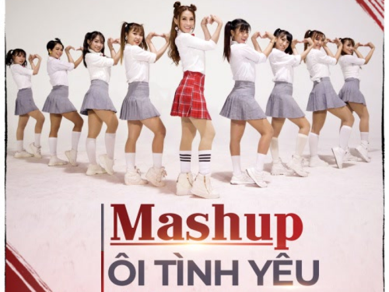 Mashup Ôi Tình Yêu - Ok Chia Tay (Single)