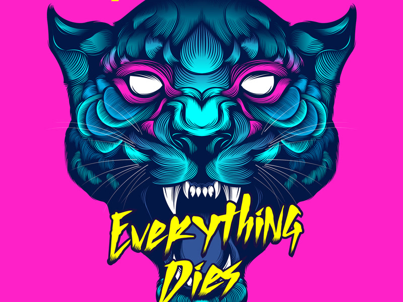 Everything Dies (Single)