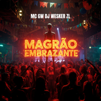 MAGRÃO EMBRAZANTE (Single)
