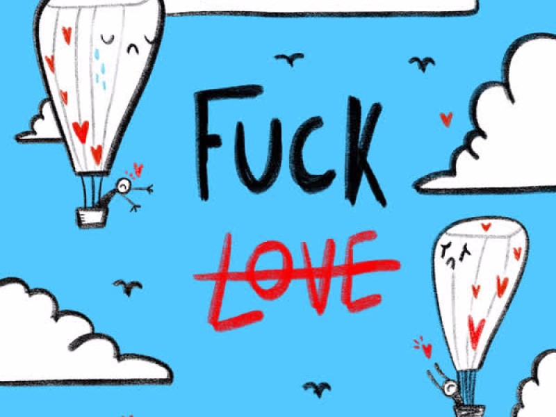 Fuck Love (Single)