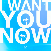 I Want You Now (Single)