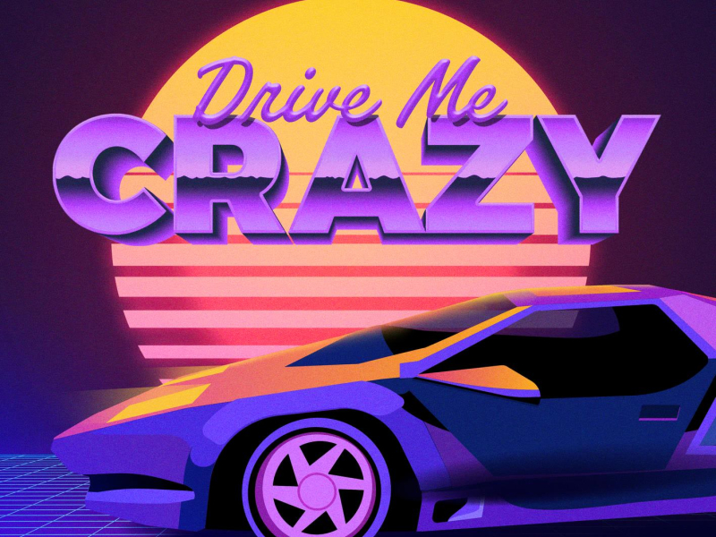 Drive Me Crazy (Single)