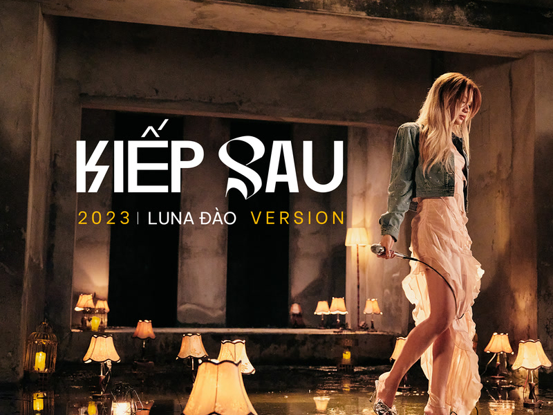 Kiếp Sau (2023 Version) (Single)