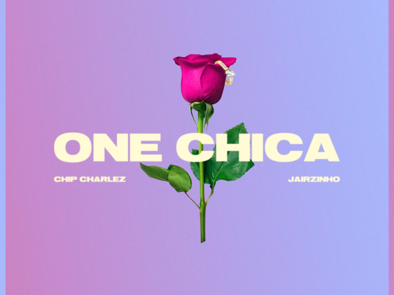 ONE CHICA (Single)