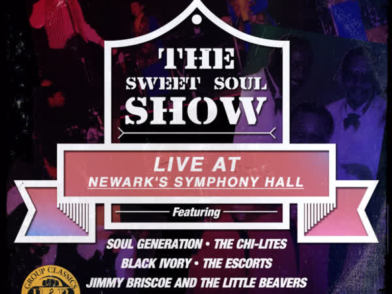 The Sweet Soul Show: Live at Newark's Symphony Hall - Volume 2 (Digitally Remastered)