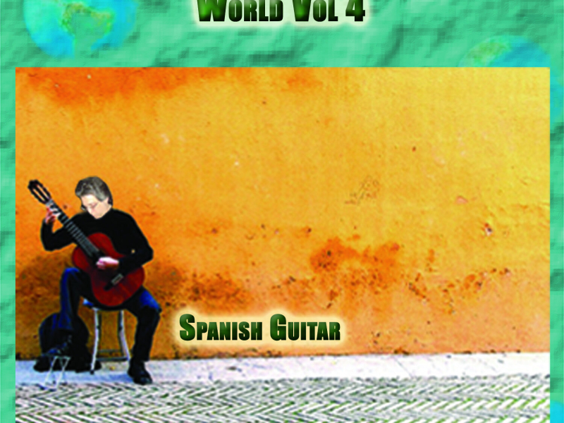 World Vol. 4: Spanish Guitar