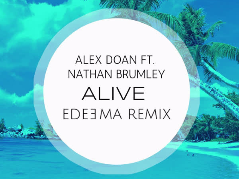 Alive (Edeema Remix) (Single)