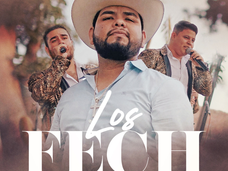 Los FECH (En Vivo) (Single)