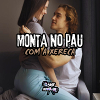 Monta No Pau Com A Xereca (Single)