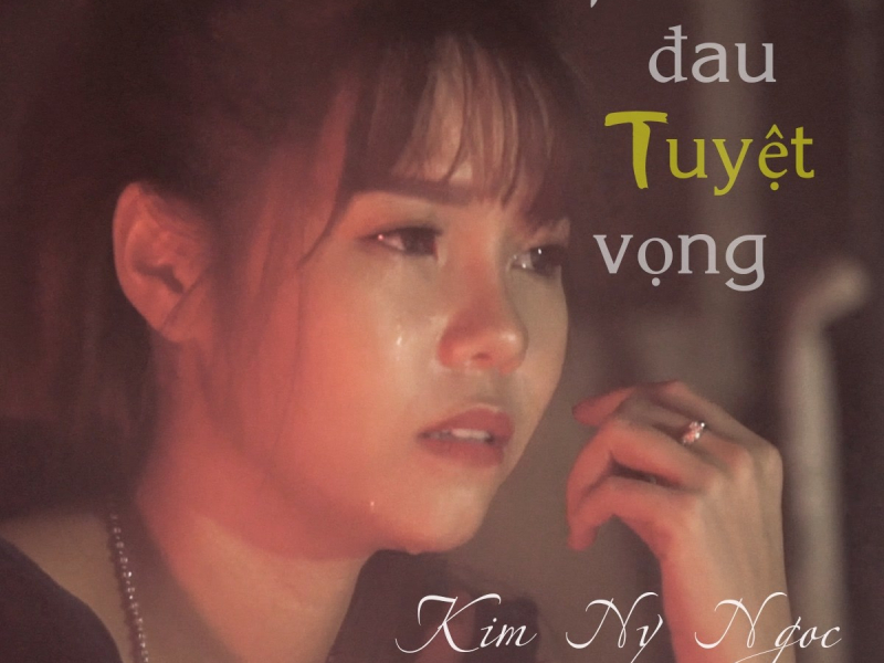 Nỗi Đau Tuyệt Vọng (Single)