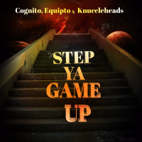 Step Ya Game Up (Single)