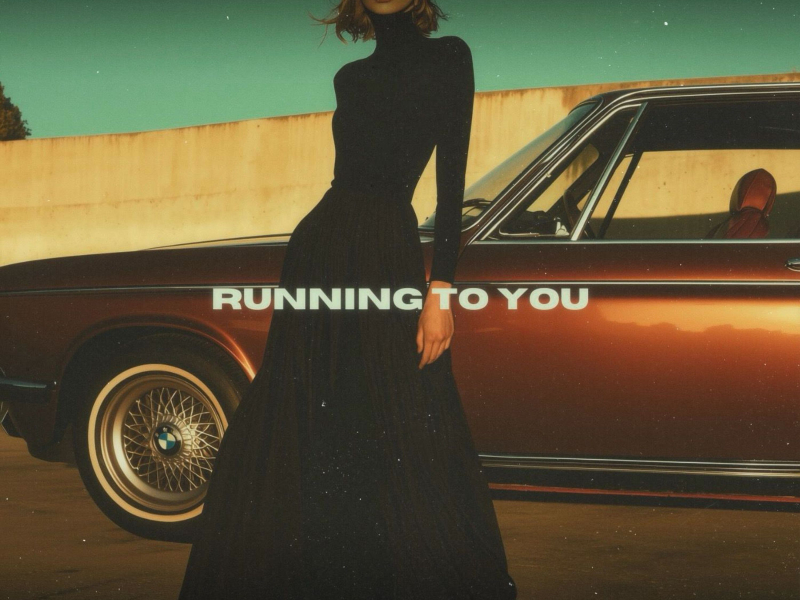 Running To You (Single)