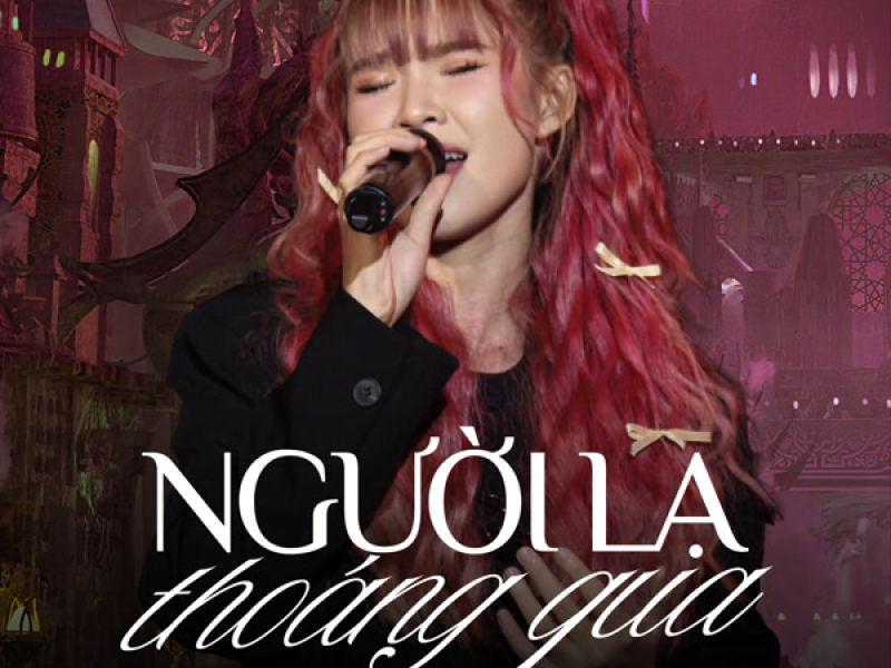 Người Lạ Thoáng Qua (Remix) (Single)