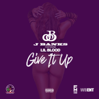 Give It Up (feat. Lil Blood)