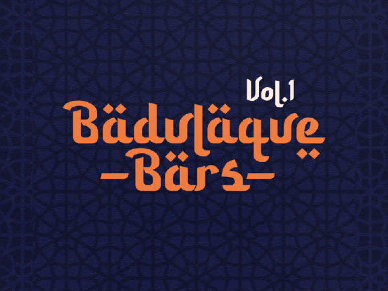 Badulaque Bars Vol. 1 (Single)