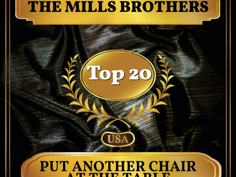 Put Another Chair at the Table (Billboard Hot 100 - No 14) (Single)