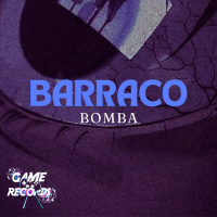 Barraco Bomba (Single)