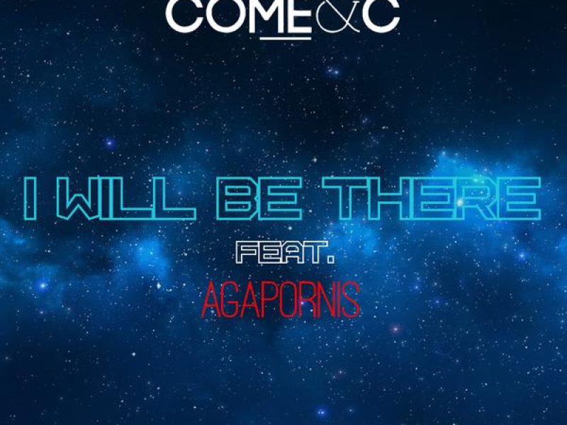 I Will Be There (Single)